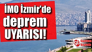 İMO İzmir'de deprem tehlikesine dikkat çekti