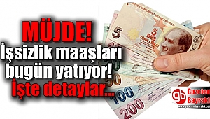İşsizlik maaşları bugün yatıyor işte detaylar