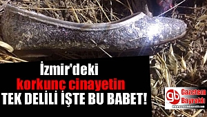 İzmir'de korkunç cinayet