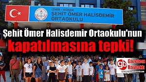 İzmir'de Şehit Ömer Halisdemir Ortaokulu'nun kapanmasına velilerden tepki