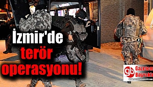 İzmir'de terör propagandası yapan kişiler gözaltına alındı