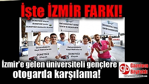 İzmir'e gelen üniversiteli gençlere otogarda karşılama