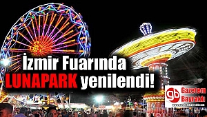 İzmir Fuarı'nda Lunapark yenilendi