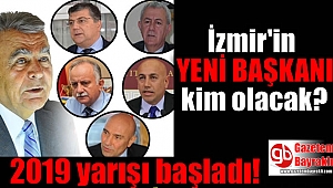 İzmir'in 'muhtemel 2019 Başkan adayları'