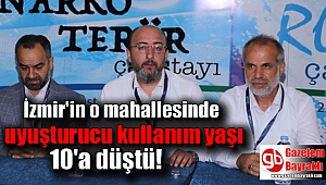 İzmir'in o mahallesinde uyuşturucu kullanım yaşı 10'a düştü