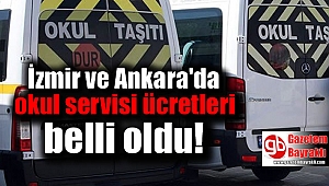 İzmir ve Ankara'da okul servisi ücretleri belli oldu