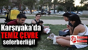 Karşıyaka’da temiz çevre seferberliği