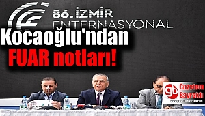 Kocaoğlu'ndan Fuar notları