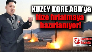 Kuzey Kore ABD'ye füze fırlatmaya hazırlanıyor