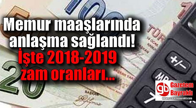 Memur maaşlarında anlaşma sağlandı! İşte zam oranları...