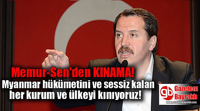 Memur-Sen'den 'Arakan' tepkisi