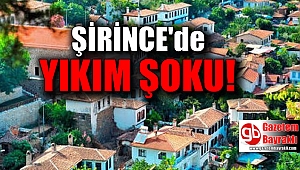 Şirince'de yıkım şoku