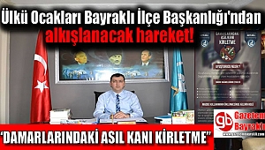 Ülkü Ocakları Bayraklı İlçe Başkanlığı