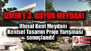 Ulusal Kent Meydanı Kentsel Tasarım Proje Yarışması sonuçlandı