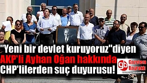 “Yeni bir devlet kuruyoruz. lideri de Tayyip Erdoğan” diyen Ayhan Oğan hakkında suç duyurusu