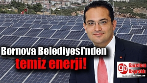Bornova Belediyesi'nden temiz enerji