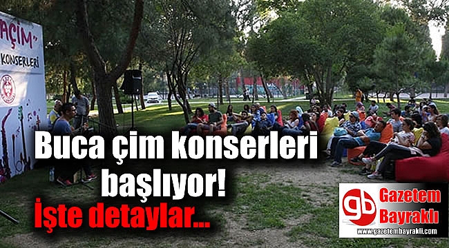 Buca çim konserleri başlıyor