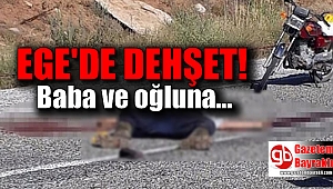 Ege'de dehşet