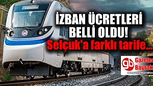 İZBAN'da Selçuk tarifesi belirlendi