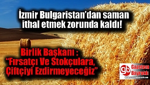 İzmir Damızlık Sığır Yetiştiricileri Birliği Bulgaristan’dan saman ithal etti