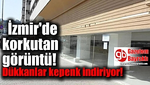 İzmir'de dükkanlar kepenk indirdi