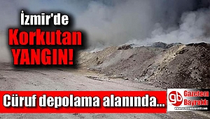 İzmir'de korkutan yangın