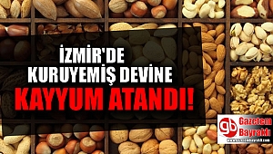 İzmir'de kuruyemiş devine kayyum atandı