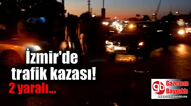 İzmir Foça'da trafik kazası