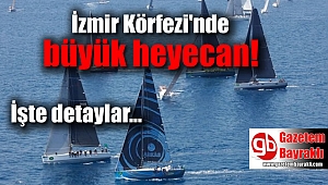 İzmir Körfezi'nde büyük heyecan