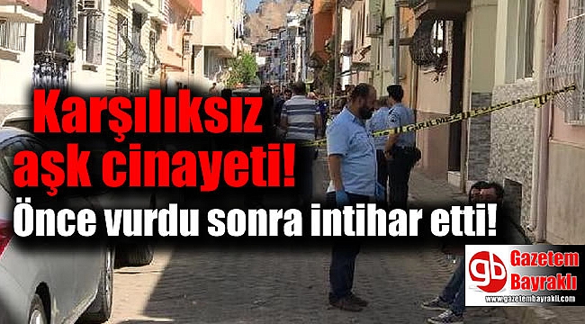Karşılıksız aşk cinayeti
