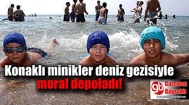 Konaklı minikler deniz gezisiyle moral depoladı