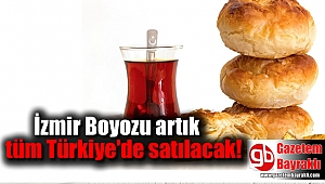 Meşhur İzmir Boyozu artık tüm Türkiye'de satılacak