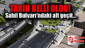 Sahil Bulvarı'ndaki alt geçidin ne zaman açılacağı belli oldu
