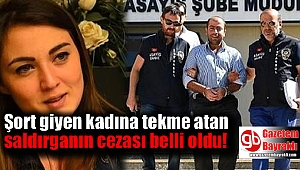 Şort giyen kadına otobüste tekme atan saldırganın cezası belli oldu