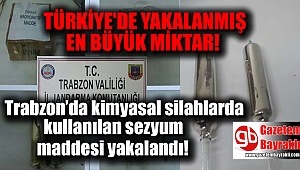 Türkiye'de kimyasal silahlarda kullanılan sezyum maddesi yakalandı