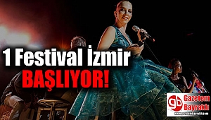 1 Festival İzmir başlıyor