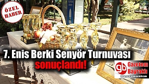 7. Enis Berki Senyör Turnuvası sonuçlandı