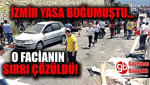 Anneler günü faciasının sırrı çözüldü