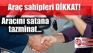 Aracını satana tazminat
