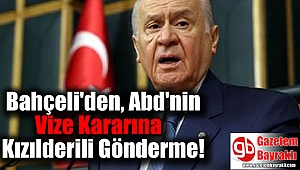 Bahçeli'den, Abd'nin Vize Kararına Kızılderili Gönderme