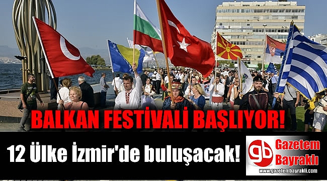 Balkan Festivali için geri sayım başladı