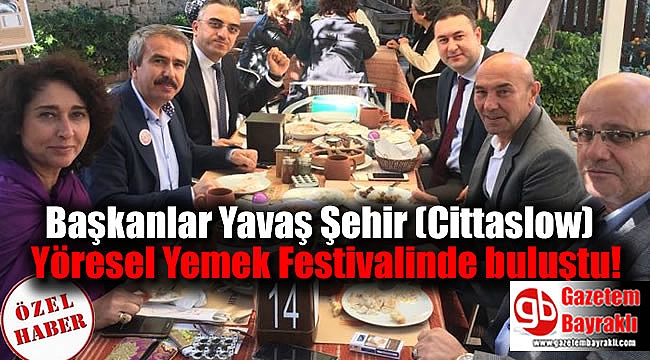 Başkanlar Yavaş Şehir (Cittaslow) Yöresel Yemek Festivalinde buluştu!