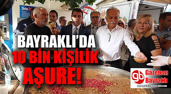 Bayraklı'da 10 bin kişili aşure