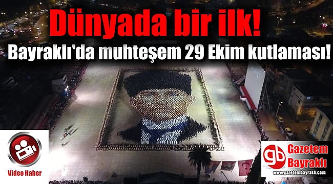 Bayraklı'da muhtşem 29 Ekim kutlaması