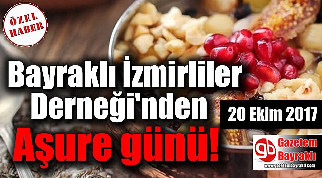 Bayraklı İzmirliler Derneği'nden Aşure günü