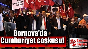 Bornova’da Cumhuriyet coşkusu