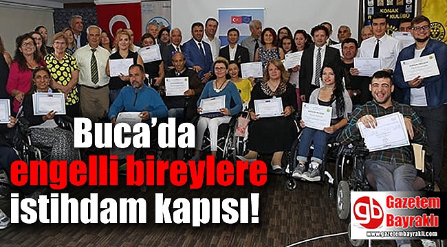 Buca’da engelli bireylere istihdam kapısı