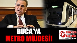 Buca'ya metro müjdesi