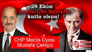 CHP Meclis Üyesi Mustafa Çekiçci'den 29 Ekim mesajı