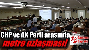 CHP ve AK Parti arasında metro uzlaşması